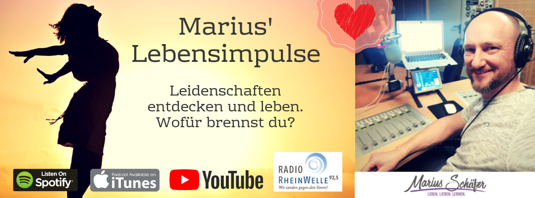 #6 Leidenschaften entdecken und leben. Wofür brennst du?
