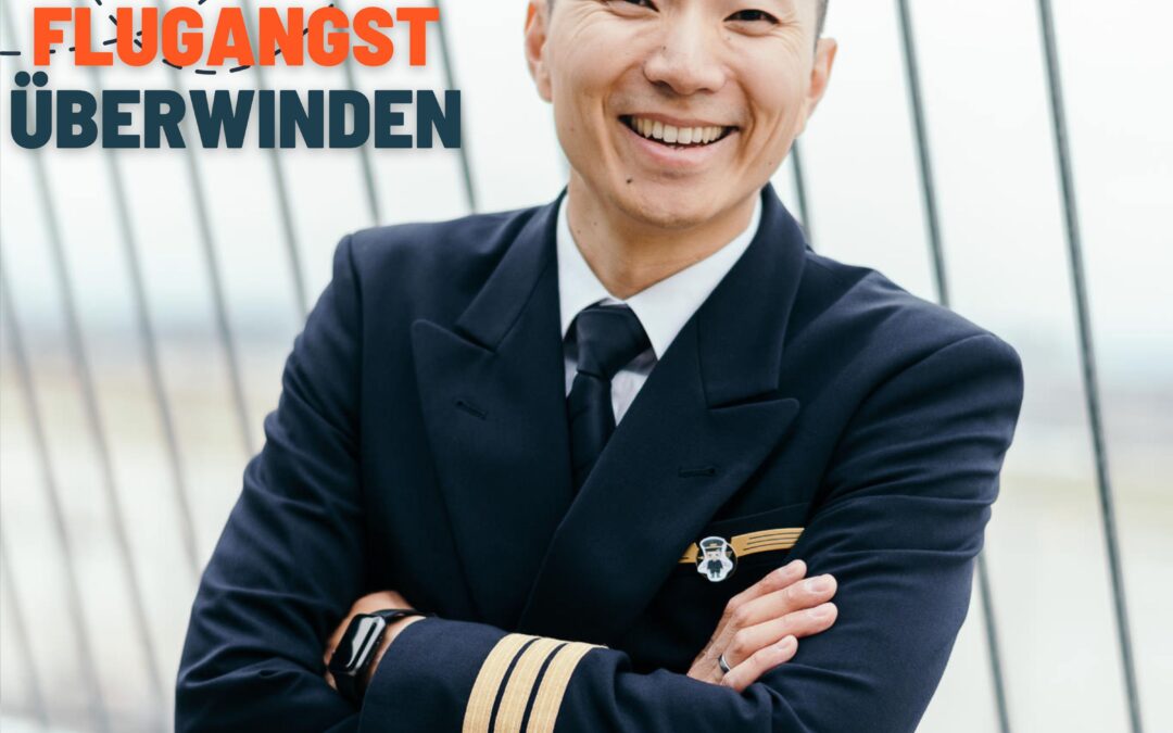 Flugangst bewältigen – mit Pilot und Cockpitbuddy Suk-Jae Kim